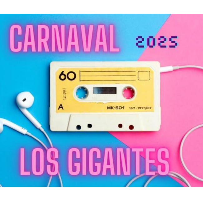 Los Gigantes Carnaval 2025